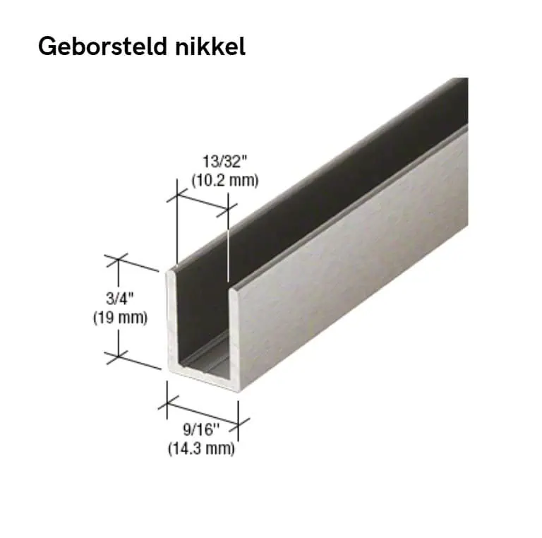 U-profiel voor vast douchepaneel - 6 tot 10mm glas - 2,4 meter 7 U-profiel voor vast douchepaneel -10mm glas - geborsteld nikkel