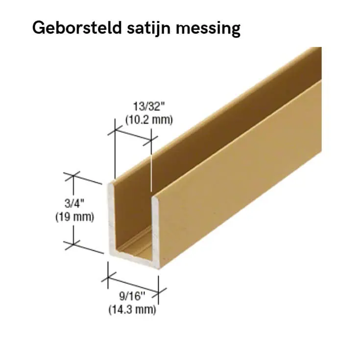 U-profiel voor vast douchepaneel - 6 tot 10mm glas - 2,4 meter 12 U-profiel voor vast douchepaneel -10mm glas - geborsteld satijn messing