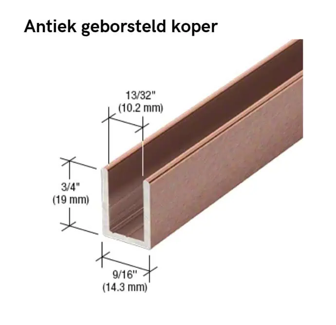 U-profiel voor vast douchepaneel - 6 tot 10mm glas - 2,4 meter 18 U-profiel voor vast douchepaneel -10mm glas - antiek geborsteld koper