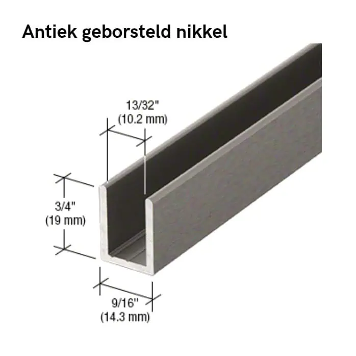 U-profiel voor vast douchepaneel - 6 tot 10mm glas - 2,4 meter 19 U-profiel voor vast douchepaneel -10mm glas - antiek geborsteld nikkel