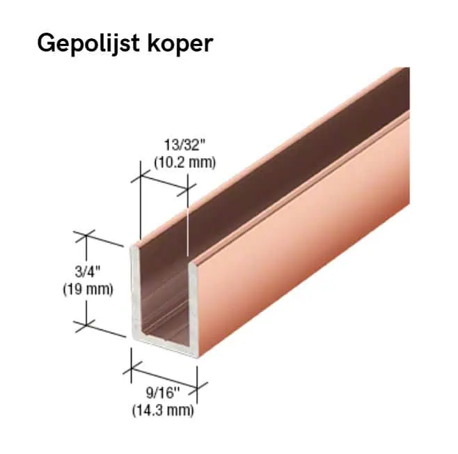 U-profiel voor vast douchepaneel - 6 tot 10mm glas - 2,4 meter 25 U-profiel voor vast douchepaneel -10mm glas - gepolijst koper