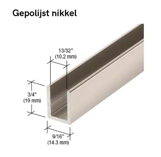 U-profiel voor vast douchepaneel - 6 tot 10mm glas - 2,4 meter 26 U-profiel voor vast douchepaneel -10mm glas - gepolijst nikkel